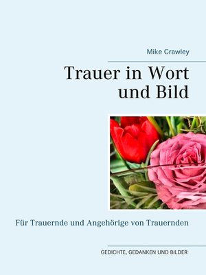cover image of Trauer in Wort und Bild